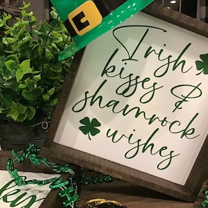 St. Patricks Day Sign | Irish Kisses & Shamrock Wishes | Sign Tier Tray | Tiered Tray | St Patricks Day Decor | Framed Sign | 6&quot; x 6&quot; Sign