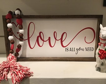 Love Is All You Need Wood Sign | Rae Dunn Inspired | Self Standing Sign| Tiered Tray | Valentine Decor | Framed Sign | Valentine Framed Sign