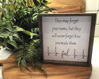 Nurse "They may forget your name..| Wood Sign | Tiered Tray Sign | Nurse Decor | Framed Sign | 6" x 6" Framed Sign| Everyday Decor | Nurse |