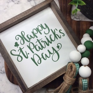 St. Patricks Day Sign | Happy St Patricks Day | Sign Tier Tray | Tiered Tray | St Patricks Day Decor | Framed Sign | 6" x 6" Framed Sign