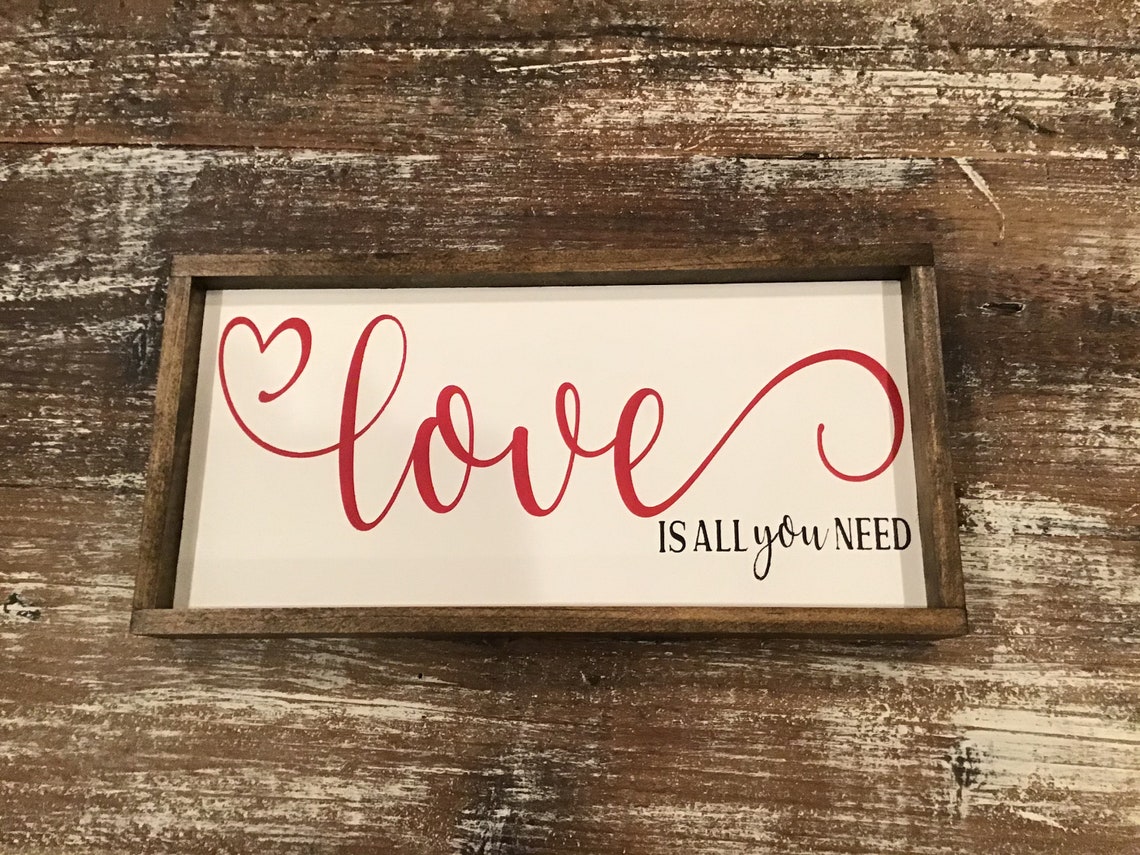 Love Is All You Need Wood Sign Rae Dunn Inspired Self | Etsy