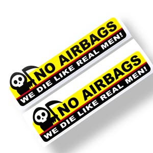 No Airbags - we die like real men JDM window turbo drift vinyl sticker decal car