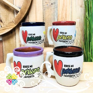 Set of 4 Eres mi Persona Favorita Clay Mugs - Taza Barro - Coffee Mexican Mugs