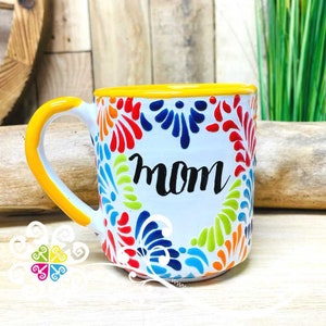 Mom Multicolored Mug - Talavera Mug - Authentic Mexican Pottery - Taza Talavera Puebla