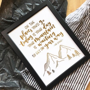 Oh, The Places You&#39;ll Go! Foiled Print | Hand-drawn Dr. Seuss Quote for Nursery Decor Wall Art | Graduation Gift