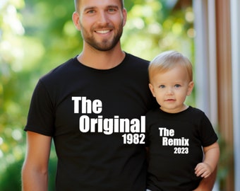 The Original The Remix Partnerlook Shirt Jahr Set Vater Sohn Mutter Tochter Jahreszahl Geburtsjahr Shirts