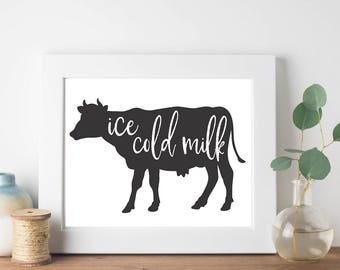 Ice Cold Milk Printable, Farmhouse Printable, Home decor print, Home wall art, Calligraphy print, Art Print Instant Download