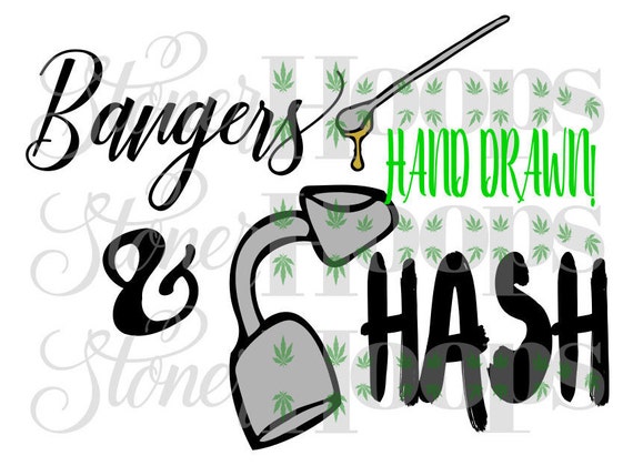 Weed Svg Stoner Svg Bangers Hash Svg 420 Svg Dabs Svg Etsy