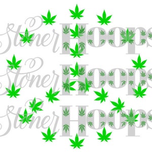 Può includere: Design a foglia di marijuana verde con il testo "Stoner Hoops" ripetuto tre volte. Le foglie sono disposte in un cerchio attorno al testo.