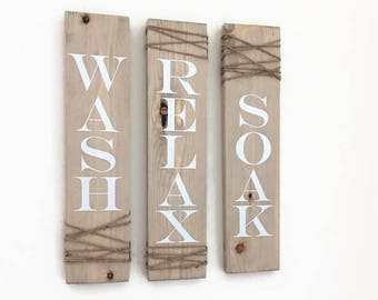 Rustic Bathroom Signs, Set Of Three, Rustic Bathroom Decor, Rustic Sign, Farmhouse Wall Decor, Wash Sign, Soak Sign, Wash Soak Relax Signs