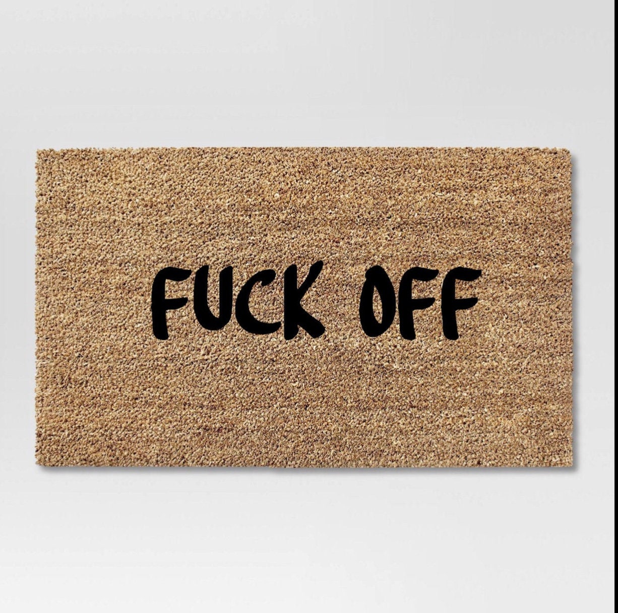 Fuck Off Doormat Funny Doormat Funny Welcome Door Mat Front Etsy