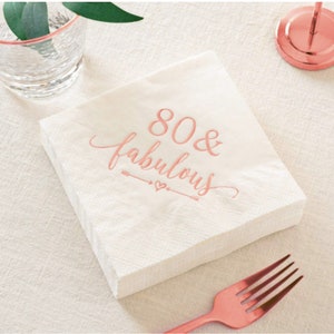 80 and Fabulous Cocktail Napkins Rose Gold 80th Party Supplies Women 80th Birthday Decorations 80th Birthday Beverage Dessert Table Supplies