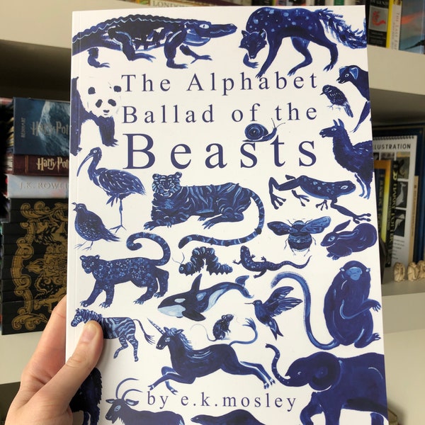 The Alphabet Balled of the Beasts by e.k.mosley, children’s picture book A-Z