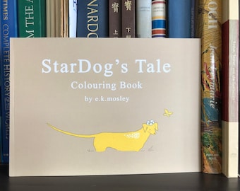 Colouring Book • StarDog’s Tale • by e.k.mosley