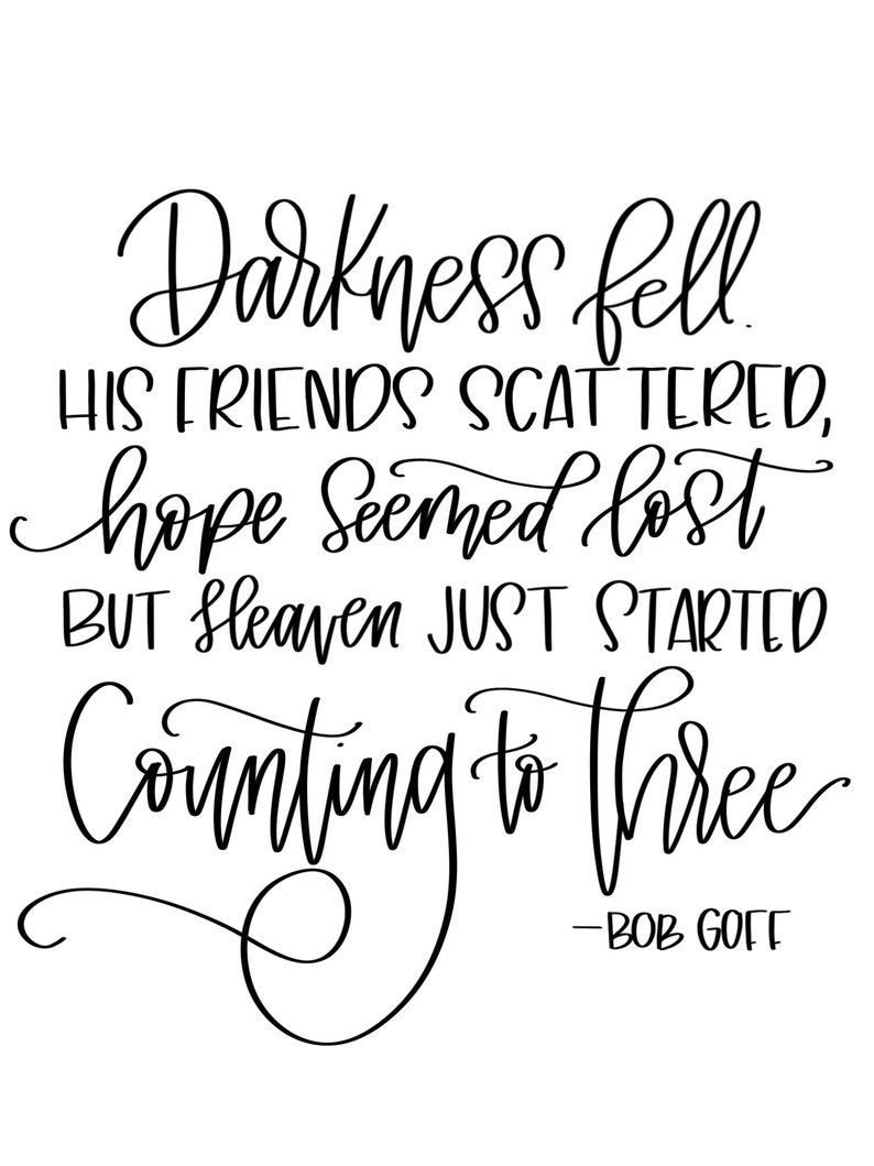 Bob Goff Quote Heaven Just Started Counting to Three Jesus Etsy