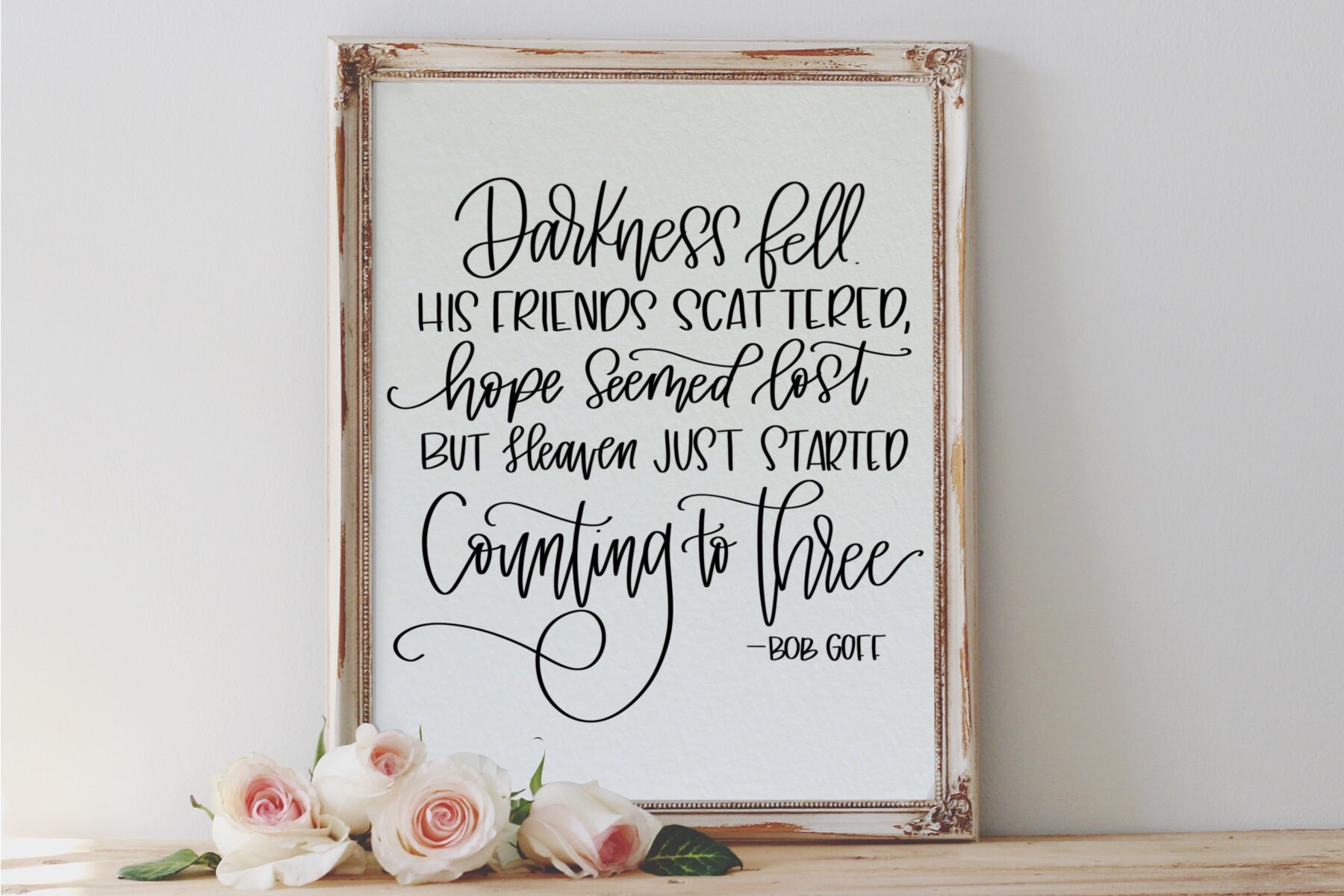 Bob Goff Quote Heaven Just Started Counting to Three Jesus Etsy