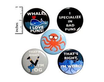 Funny Buttons Cute Whale I Love Puns Random Funny Pin for Backpack or Jackets Lapel Pins Badges 5 Pack Gift Set 1 Inch P37-1