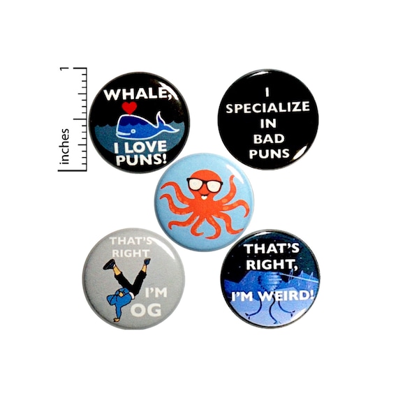 Funny Buttons Cute Whale I Love Puns Random Funny Pin for Backpack or Jackets Lapel Pins Badges 5 Pack Gift Set 1 Inch P37-1