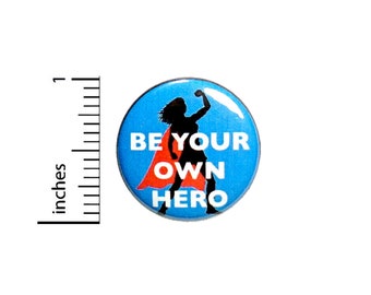 Positive Superhero Super Hero Superhero Heroine Button Girl Power Rad Gift Positive 1 Inch #35-27