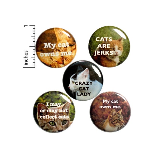 I Love / Hate Cats Funny Set of 5 Pin for Backpack / Buttons or Fridge Magnets / Cat Gifts for Her / 5 Pack, 1 Inch, Sarcastic, P40-5