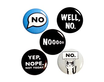 No Pin Buttons, 5 Pack of Backpack Pins or Fridge Magnets, Sarcastic Funny Pin or Magnet Set, Yep Nope Pins, Sarcastic Gift Set 1" #P11-3