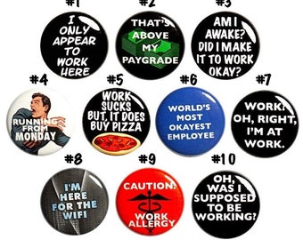 Sarcastic Work Pins (10 Pack) Buttons for Backpacks, Sarcastic Work Pins, Work Humor Gift, 10 Pack of Jacket Pins, Gift Set 1 Inch 10P19-2