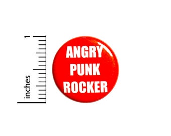 Punk Rock Button Backpack Pin Angry Punk Rocker Intense Jacket Pinback 1 Inch #64-1