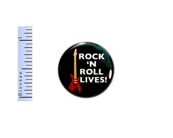 Rock N Roll Lives Button Music Guitar Pinback 70's 80's 90's Hair Band Glam Rock Pin 1 Inch #26-2