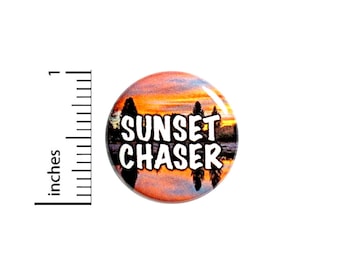 Sunset Button Pin or Fridge Magnet, Photography Gift, Birthday Gift, Photographer Gift, Sunset Pin, Photography Button or Magnet 1" #79-9