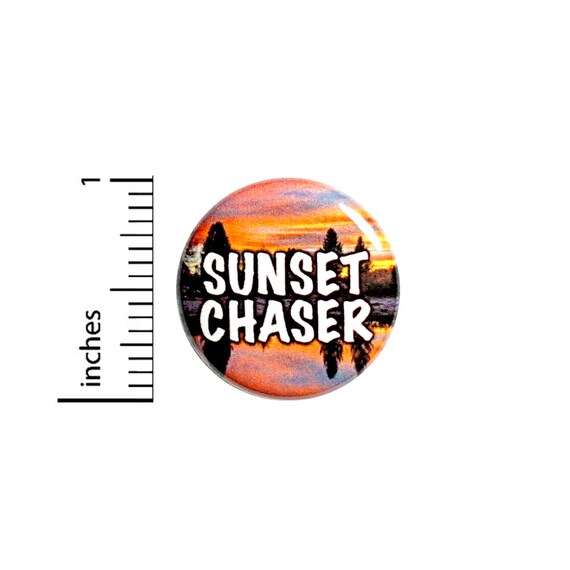 Sunset Button Pin or Fridge Magnet, Photography Gift, Birthday Gift, Photographer Gift, Sunset Pin, Photography Button or Magnet 1" #79-9