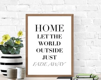 Home Sign, Printable Home Sweet Home Sign, Leave The World Outside At the Door, Comforting, Encouraging, Digital Wall Art, Digital Sign