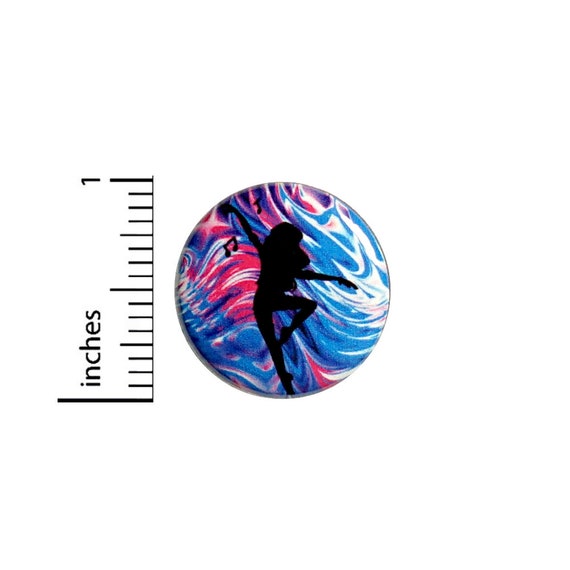 Cool Dance Button or Fridge Magnet, Dance Gift, Tap, Jazz, Modern Dance, Pin, Dancer Button Pin or Fridge Magnet, Dancer Gift, 1 Inch #81-17