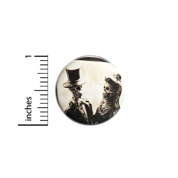 Skeleton Couple Button, Day of the Dead Pin, Fun, Weird, Unique Pin, Macabre, Cool Pinback, Edgy Button, Backpack Pin, 1 Inch 2-27