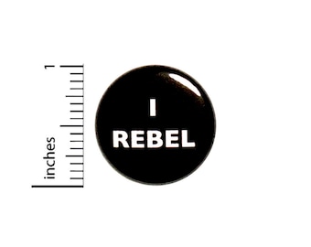 Funny Button I Rebel Geekery Nerdy Random Humor Black Backpack Pin Sarcastic Sarcasm 1 Inch