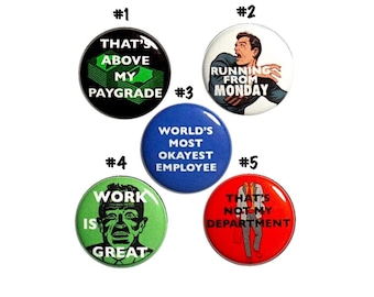 Funny Work Buttons, Sarcastic Work Pin Buttons, Work Gift Set, Work Button Pins, 5 Pack, Funny Work Gift Set, Sarcastic Work Humor, 1" P3-4