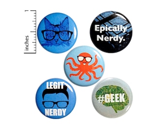 Cute Nerdy Pin for Backpack Buttons or Fridge Magnets Lapel Pins or Fridge Magnets Geeky 5 Pack Gift Set 1" P32-2