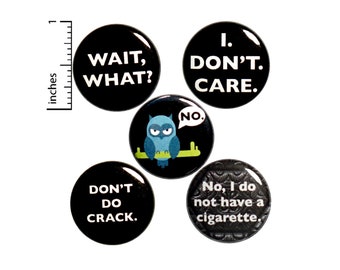 Sarcastic Buttons or Fridge Magnets Funny Badges, Pin for Backpack Set, Funny Pins, I Don't Care, Snarky Pin-Backs or Magnets 1" P31-4