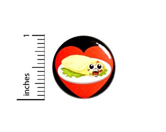 Funny Burrito Pin Button or Fridge Magnet, Mexican Food Gift, Birthday Gift, Smiling Burrito Pin, Funny Pin or Magnet, Gift, 1" 89-18