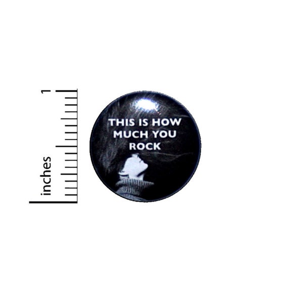 This is How Much You Rock Button // for Backpack or Jacket Pinback // Rocker Lapel Pin // 1 Inch 9-17