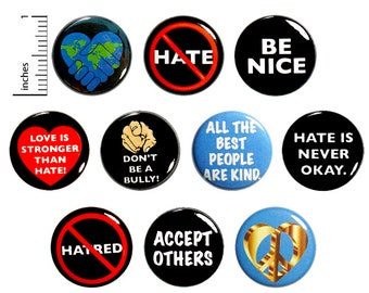 Kindness Pins (10 Pack) No Hate, Anti-Bullying, Buttons for Backpacks or Magnets, Peace & Love, No Hatred, Positive Gift Set 1" 10P6-1