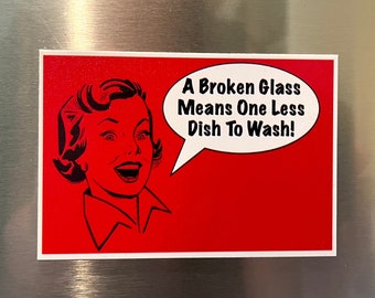 Funny 1950s Optimism Magnet Woman Broken Glass Dishes Humor, Vintage Style Refrigerator Magnet, Vintage Lady Magnet Gift 2.25"x3.25" P8-1