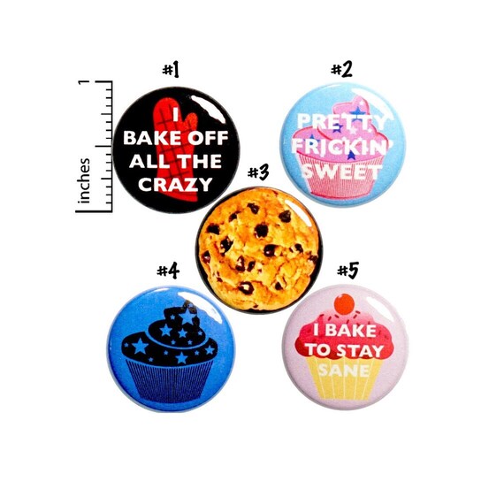 Funny Baking Buttons or Fridge Magnets Set of 5 Funny Baking-Themed Backpack Pins or Refrigerator Magnets 5 Pack Cute Mom Gift Set 1" P33-4