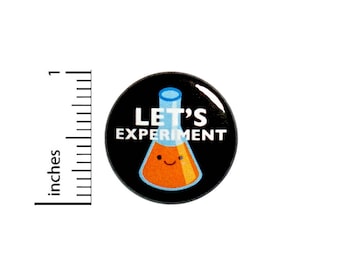 Funny Button Let's Experiment Science Beaker Jacket Backpack Pin Cool 1 Inch #54-7