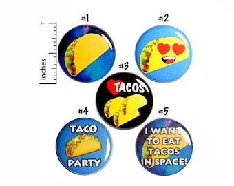 Taco Buttons or Fridge Magnets // 5 Pack // Backpack Pins // Taco Tuesday // Taco Lover Gift // Lapel Pins // Tacos // Gift Set 1" SP5-3