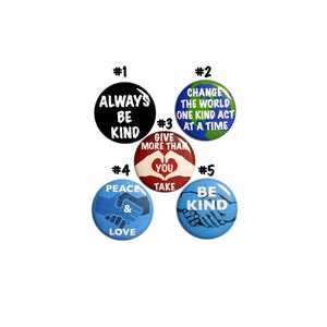 Kindness Buttons Pins, 5 Pack Backpack Pins,  Kindness Gifts for Students, Be Kind, Positive Gifts, Classroom Gifts, No Hate 1 Inch P13-4