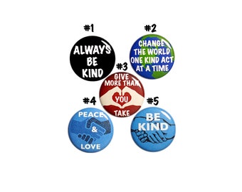 Kindness Buttons Pins, 5 Pack Backpack Pins,  Kindness Gifts for Students, Be Kind, Positive Gifts, Classroom Gifts, No Hate 1 Inch P13-4