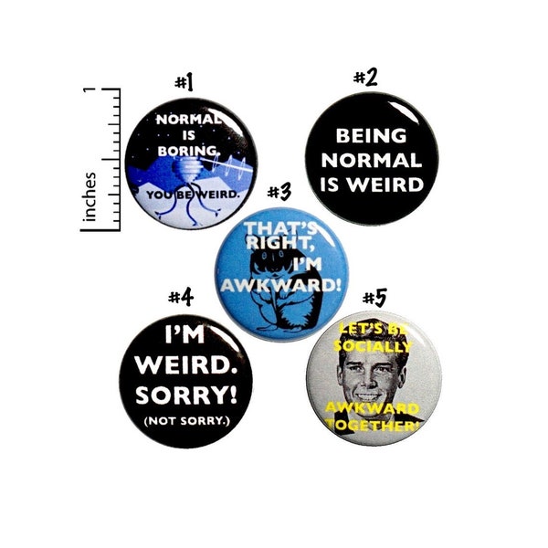 Socially Awkward Backpack Pin Set of 5 Buttons or Fridge Magnets // Funny Pins // Sarcastic Buttons // Weird Gift // Friend Gift // 1" #P9-2