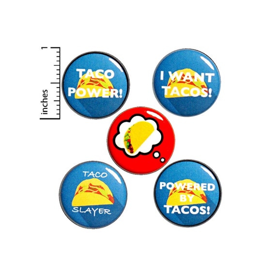 Funny Little Taco Gift Set, Buttons or Fridge Magnets, 5 Pack of Pins, Cute Pins, Taco Button Set, Taco Lover Gift Set, 1 Inch, P2-1