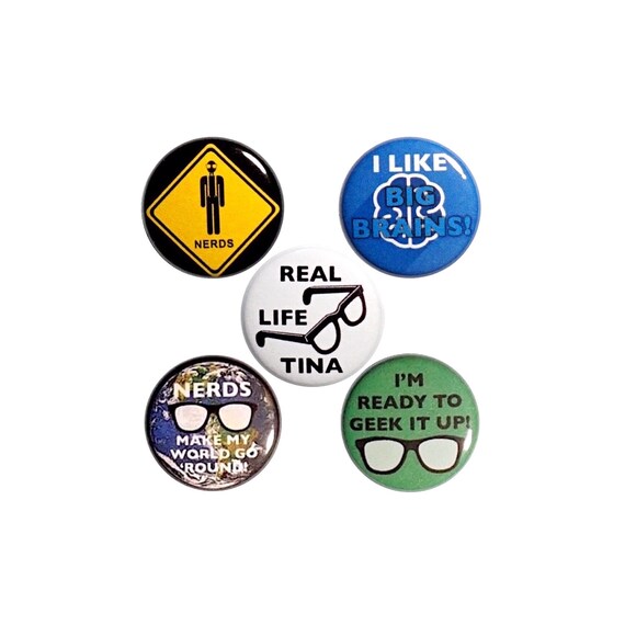 Nerd Buttons 5 Pins Pack of Backpack Jacket Pins or Fridge Magnets, Geeky Gifts, Nerdy Gift Set, 1 Inch #P53-4