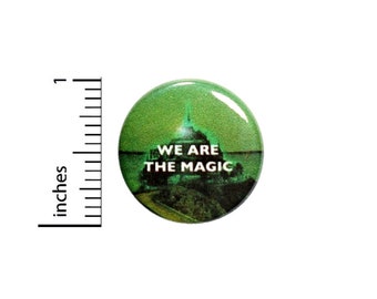 1 Inch Pinback Button We Are The Magic Wizard Of Oz Fan Pin Awesome Geekery